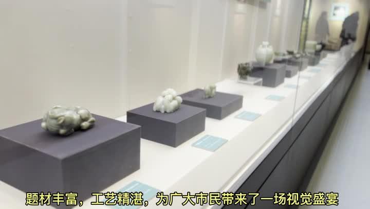【庆阳视频】“不期而玉”——天津博物馆馆藏明清玉器展在庆阳市博物馆开展